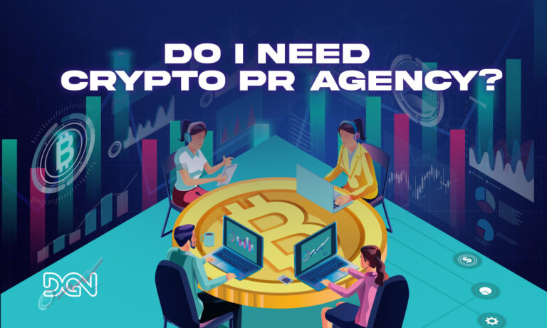 Do I Need a Crypto PR Agency? Let’s Find Out!