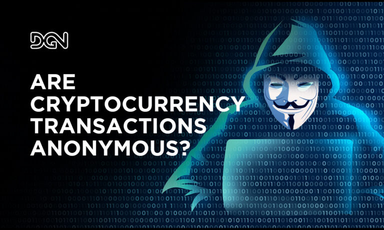 Are Cryptocurrency Transactions Anonymous? Let’s Break It Down!