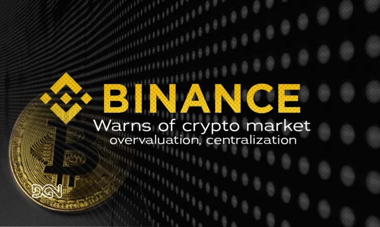 Binance Warns of Crypto Market Risks from Overvaluation and Centralization