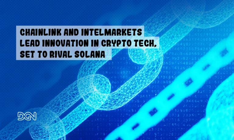 Chainlink and IntelMarkets Lead Innovation in Crypto Tech, Set to Rival Solana