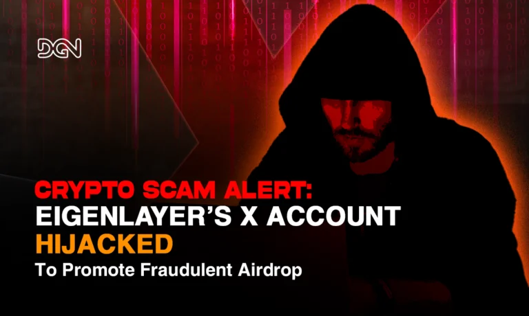 EigenLayer’s X Account Hijacked in a Fake Airdrop Scheme Alert