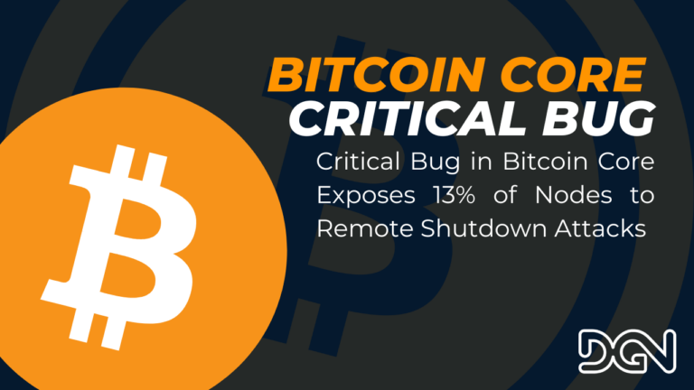 Critical Bug in Bitcoin Core Exposes 13% of Nodes to Remote Shutdown Attacks