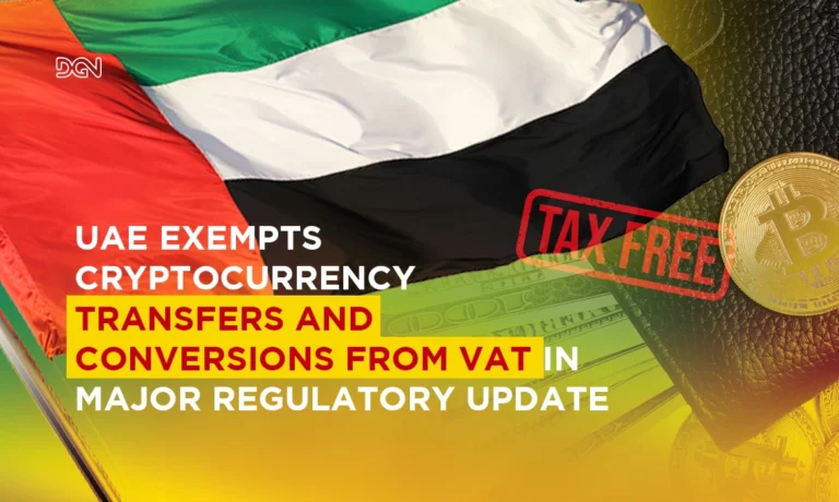 UAE Exempts Cryptocurrency Transfers and Conversions from VAT in Major Regulatory Update