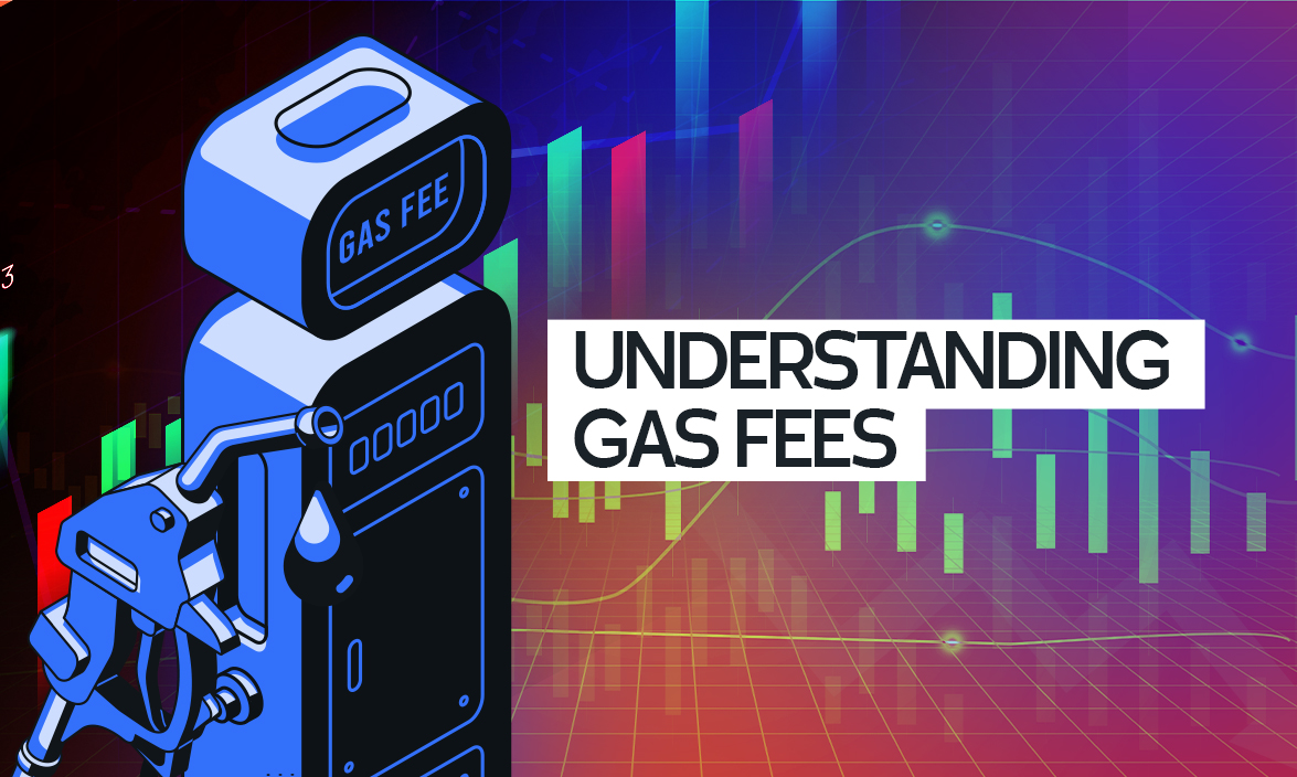 Understanding Gas Fees