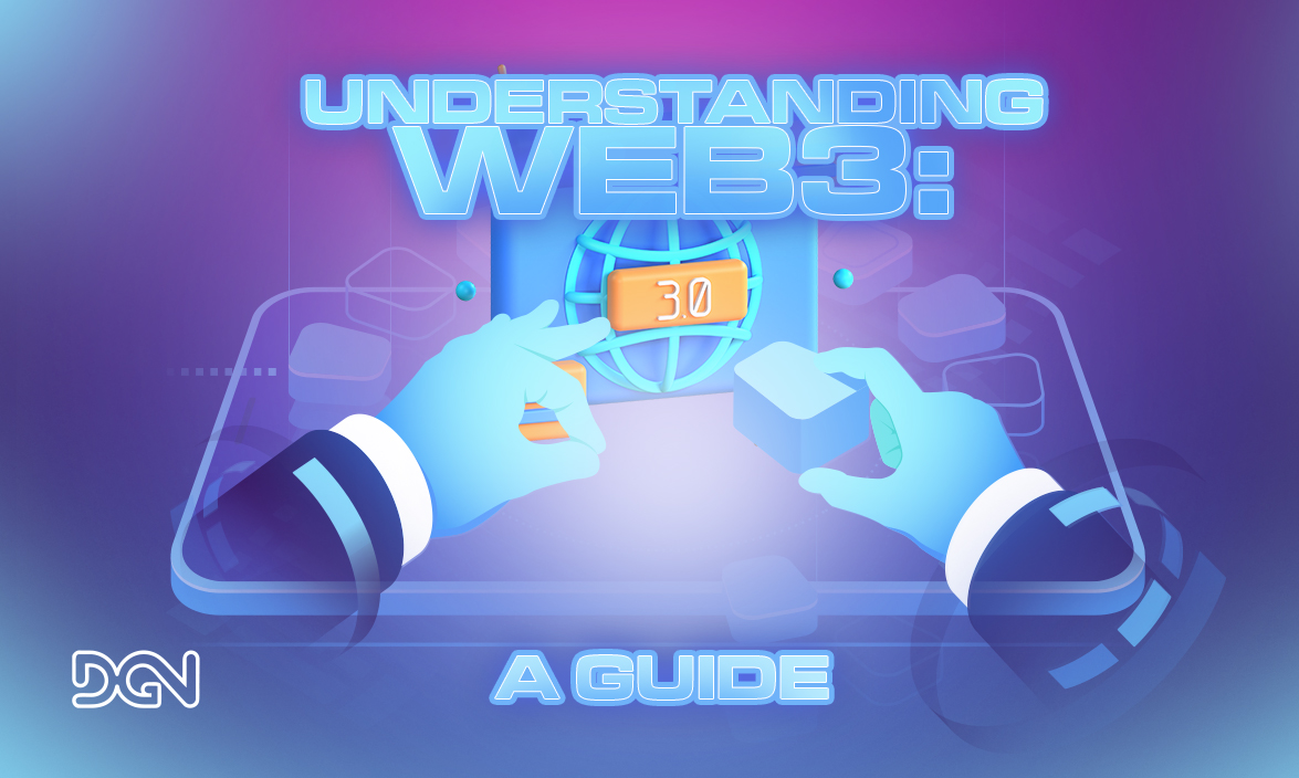 Understanding Web3 A Guide